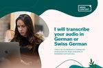 Load image into Gallery viewer, I will transcribe your audio in German and Swiss German (Up to 12 minutes)