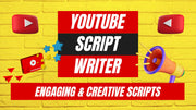 We will be the best professional writer for your YouTube scripts (Script Upto 2500 words)